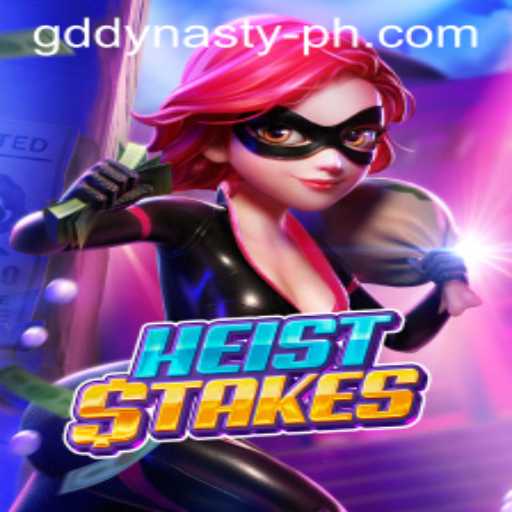 HeistStakes: A Dynamic Dive into GD DYNASTY's Thrilling Caper Adventure